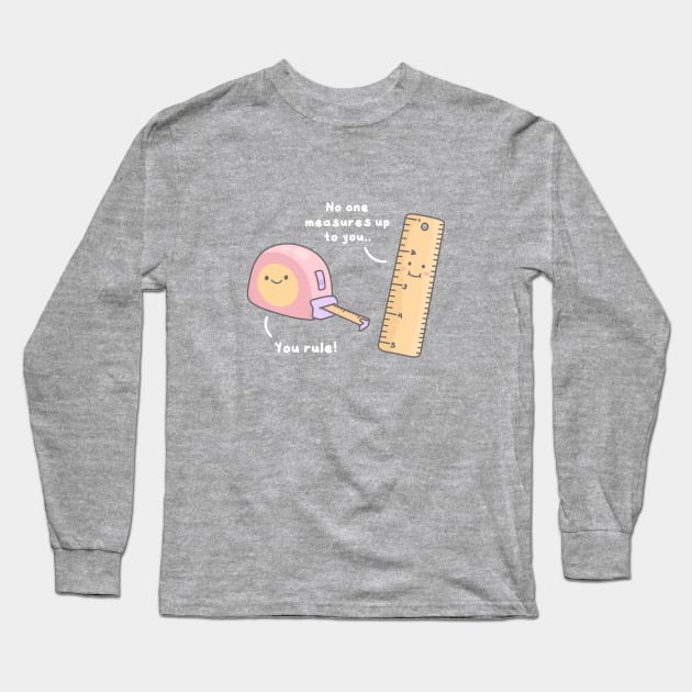 You rule Long Sleeve T-Shirt by pbanddoodles